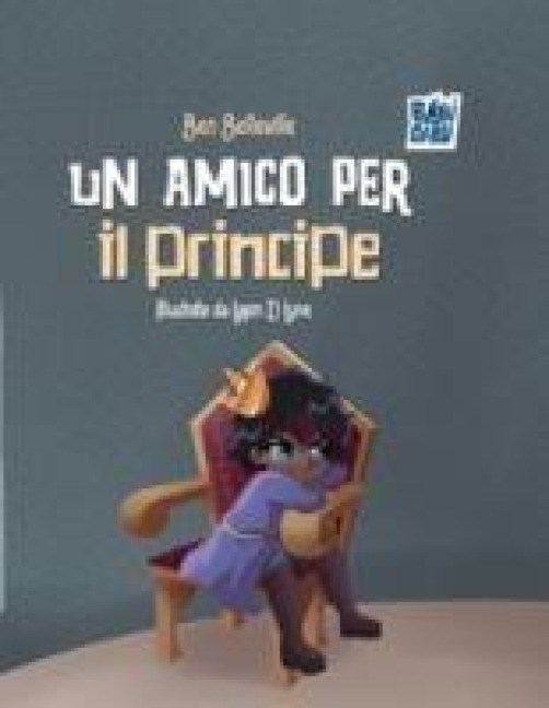Un amico per il principe - Ben Belleville