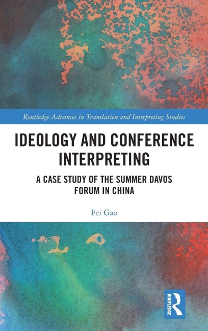 Ideology and Conference Interpreting - Fei Gao