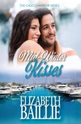Cover-Bild zum Titel 'Midwinter Kisses (Calico Harbor Series, #8)' von 'Elizabeth Baillie'