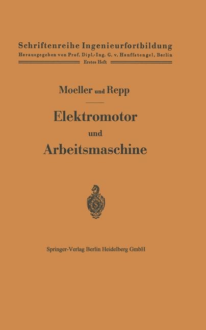 Elektromotor und Arbeitsmaschine - Otto Repp, Franz Moeller
