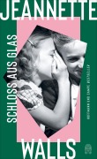 Cover-Bild zum Titel 'Schloss aus Glas' von 'Jeannette Walls'