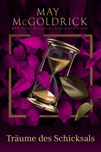 Träume des Schicksals - May Mcgoldrick, Jan Coffey