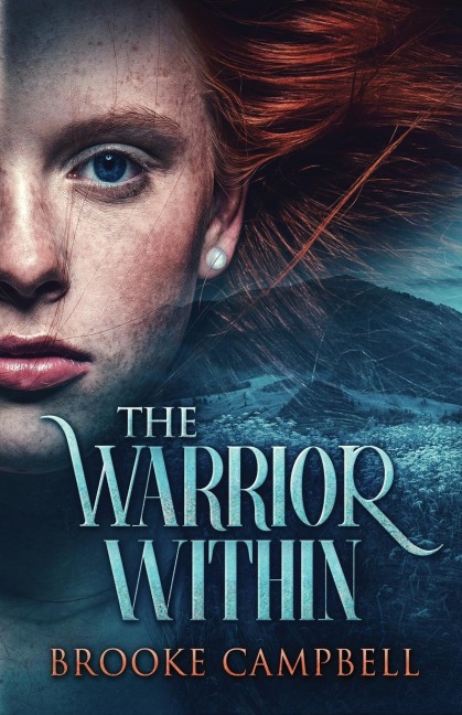 The Warrior Within - Brooke Campbell