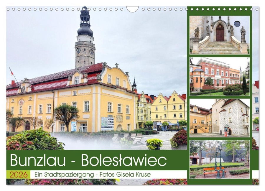 Bunzlau - Boleslawiec - Ein Stadtspaziergang (Wandkalender 2026 DIN A3 quer), CALVENDO Monatskalender - Gisela Kruse