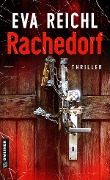 Cover-Bild zum Titel 'Rachedorf' von 'Eva Reichl'