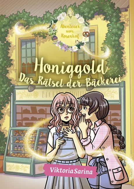 Honiggold - Das Rätsel der Bäckerei - ViktoriaSarina