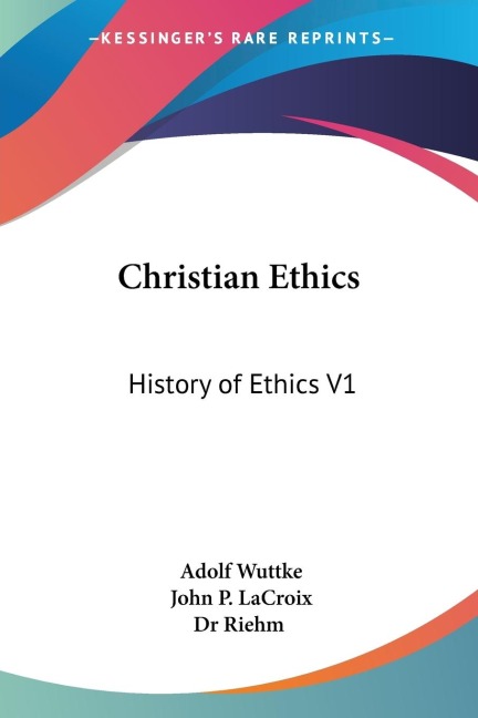 Christian Ethics - Adolf Wuttke