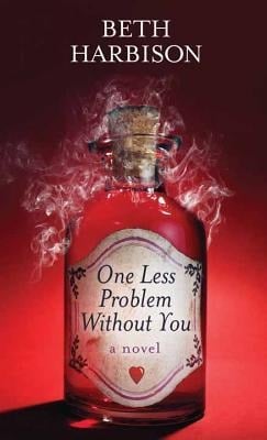 One Less Problem Without You - Beth Harbison