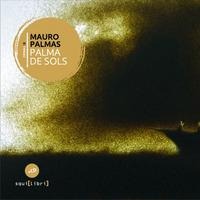 Palma de sols - Mauro Palmas