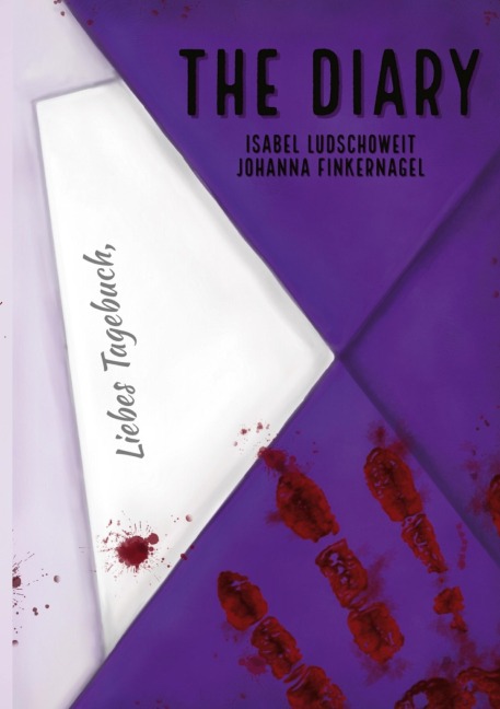 The Diary - Isabel Ludschoweit, Johanna Finkernagel
