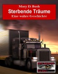 Cover-Bild zum Titel 'Sterbende Träume' von 'Mary D. Bush'