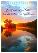 Cover-Bild zum Titel 'Gespiegelte Natur (Tischkalender 2026 DIN A5 hoch), CALVENDO Monatskalender' von 'Bernhard Kaiser'