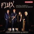 Flux-Originalkompositionen für Saxophonquartet - Ferio Saxophone Quartet