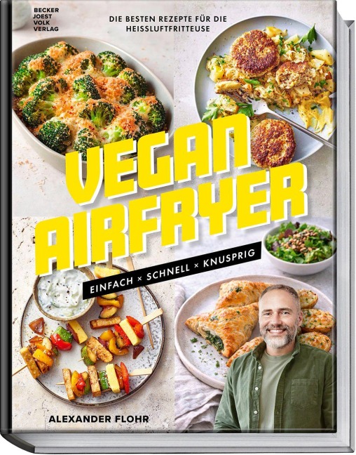 Vegan Airfryer - Alexander Flohr