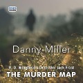 Murder Map, The - Danny Miller