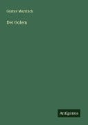 Cover-Bild zum Titel 'Der Golem' von 'Gustav Meyrinck'