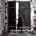 Cover-Bild zum Titel 'La tumba del Papa' von 'Luis Reyes Blanc'