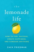 Cover-Bild zum Titel 'The Lemonade Life' von 'Zack Friedman'