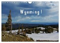 Wyoming! / UK-Version (Wall Calendar 2025 DIN A4 landscape), CALVENDO 12 Month Wall Calendar - Claudio Del Luongo