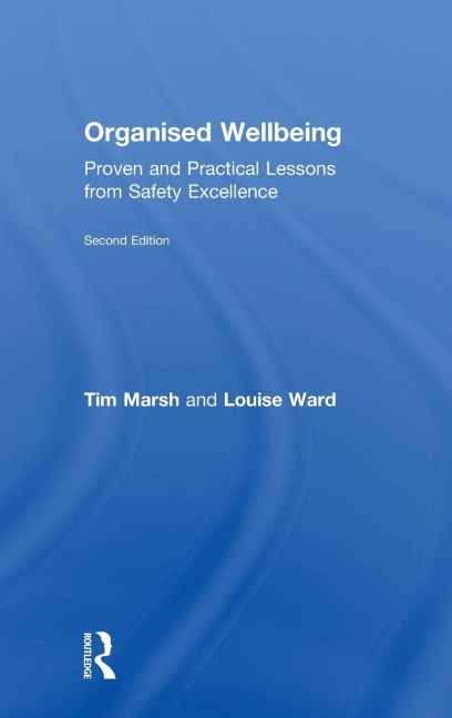 Organised Wellbeing - Tim Marsh, Louise Ward