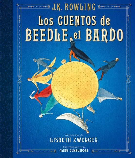 Los Cuentos de Beedle El Bardo (Edición Ilustrada) / The Tales of Beedle the Bard (Illustrated Edition) - J K Rowling