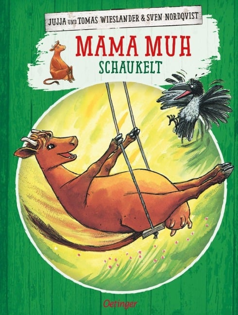 Mama Muh schaukelt - Jujja Wieslander, Sven Nordqvist, Tomas Wieslander