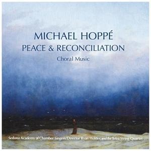Peace & Reconiliation - Michael Hoppe