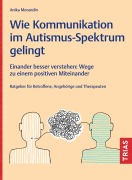 Cover-Bild zum Titel 'Wie Kommunikation im Autismus-Spektrum gelingt' von 'Anika Morandin'