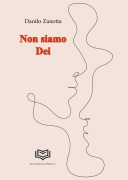 Cover-Bild zum Titel 'Non siamo dei' von 'Danilo Zanotta'