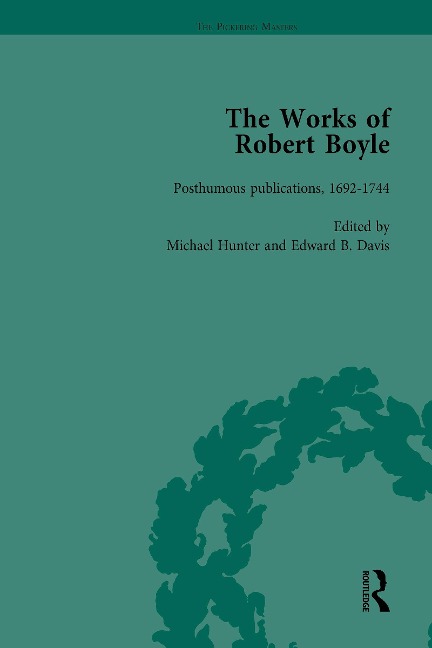The Works of Robert Boyle, Part II Vol 5 - Michael Hunter, Edward B Davis