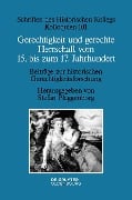 Cover-Bild zum Titel 'Gerechtigkeit und gerechte Herrschaft vom 15. bis zum 17. Jahrhundert' von ''