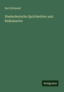 Cover-Bild zum Titel 'Niederdeutsche Sprichwörter und Redensarten' von 'Karl Eichwald'