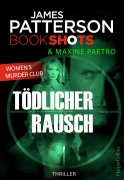 Cover-Bild zum Titel 'Tödlicher Rausch' von 'James Patterson'
