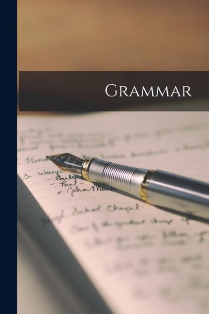 Grammar [microform] - Anonymous