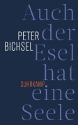 Cover-Bild zum Titel 'Auch der Esel hat eine Seele' von 'Peter Bichsel'