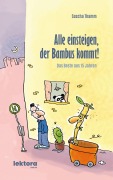 Cover-Bild zum Titel 'Alle einsteigen, der Bambus kommt!' von 'Sascha Thamm'