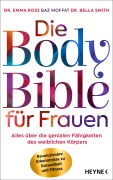 Cover-Bild zum Titel 'Die Body Bible für Frauen' von 'Emma Ross, Bella Smith, Baz Moffat'