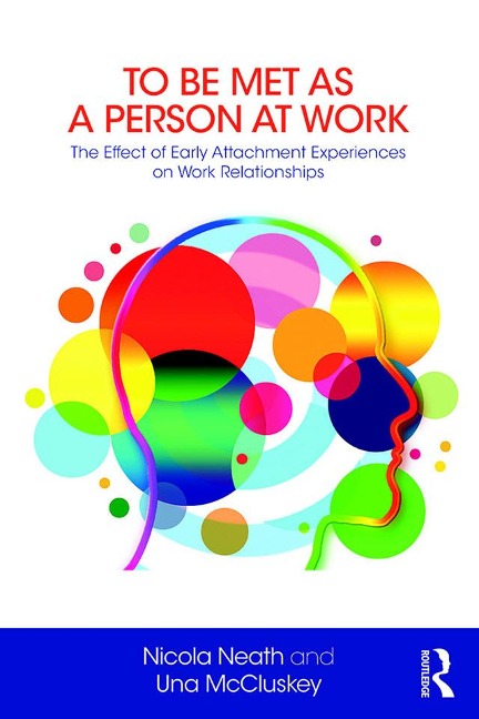 To Be Met as a Person at Work - Nicola Neath, Una McCluskey