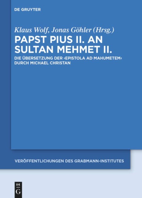 Papst Pius II. an Sultan Mehmet II. - 
