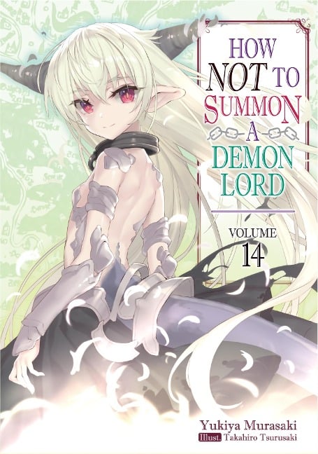 How Not to Summon a Demon Lord: Volume 14 - Yukiya Murasaki