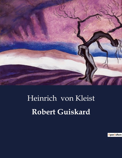 Robert Guiskard - Heinrich von Kleist