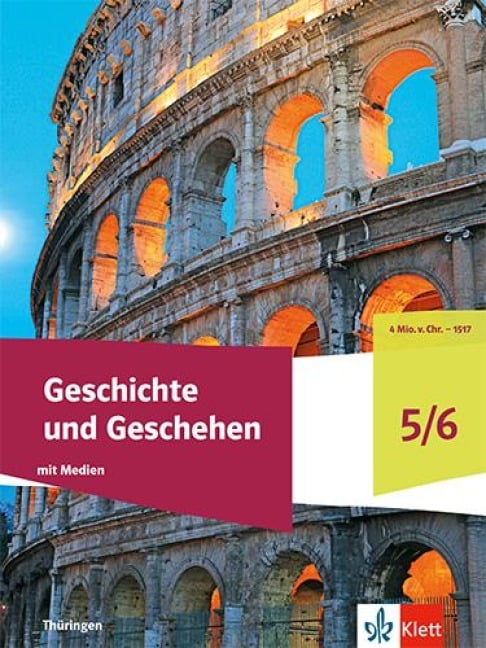 Geschichte und Geschehen 5/6. Schulbuch mit Medien Klasse 5/6. Ausgabe Thüringen Gymnasium - 