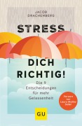 Cover-Bild zum Titel 'Stress dich richtig!' von 'Jacob Drachenberg'
