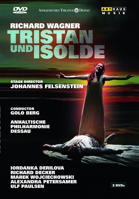 Tristan Und Isolde - Berg/Derilova/Decker