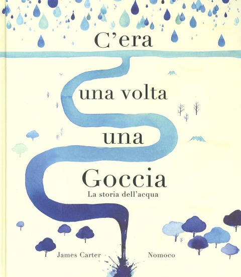C'era una volta una goccia - James Carter