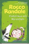 Cover-Bild zum Titel 'Rocco Randale 02 - Flohzirkus mit Würstchen' von 'Alan MacDonald'