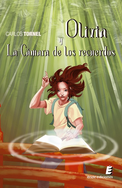 Olivia y la cámara de los recuerdos - Carlos Tornel Jiménez