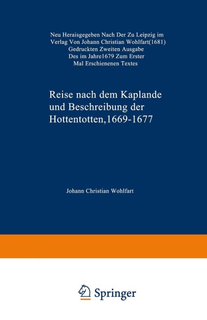 Reise nach dem Kaplande und Beschreibung der Hottentotten 1669-1677 - K. Schreyer