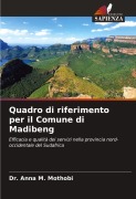 Cover-Bild zum Titel 'Quadro di riferimento per il Comune di Madibeng' von 'Anna M. Mothobi'