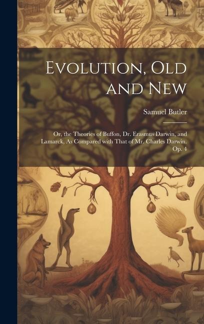 Evolution, Old and New - Samuel Butler